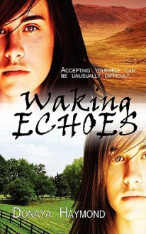 Waking Echoes - Donaya Haymond, Sally Odgers