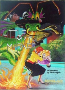 Little Myth Marker - Robert Lynn Asprin, Kay Reynolds, Phil Foglio