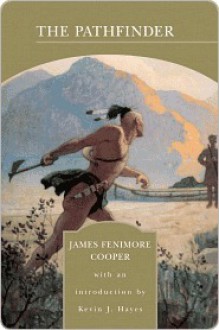 The Pathfinder - James Fenimore Cooper