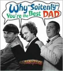 Why Soitenly, Your The Best Dad (Mini Kits) - Inc C3 Entertainment, Ariel Books