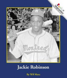 Jackie Robinson - Wil Mara