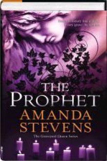 The Prophet (Graveyard Queen #3) - Amanda Stevens