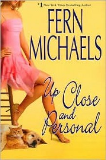 Up Close and Personal - Fern Michaels