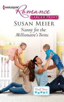 Nanny for the Millionaire's Twins - Susan Meier