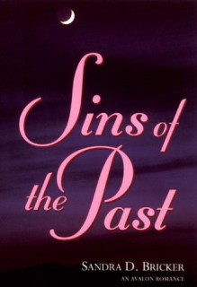 Sins of the Past - Sandra D. Bricker