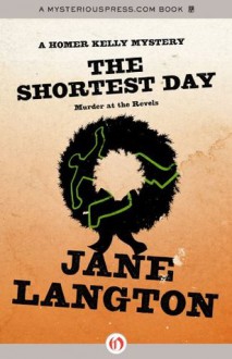 The Shortest Day: Murder at the Revels - Jane Langton