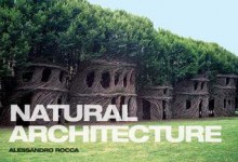 Natural Architecture - Alessandro Rocca