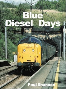 Blue Diesel Days - Paul Shannon