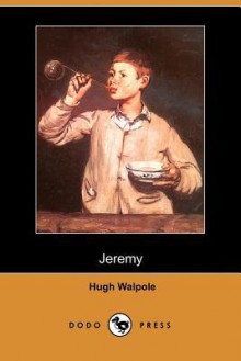 Jeremy - Hugh Walpole