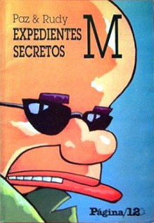 Expedientes Secretos M - Rudy, Daniel Paz