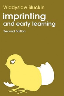 Imprinting and Early Learning - Wladyslaw Sluckin