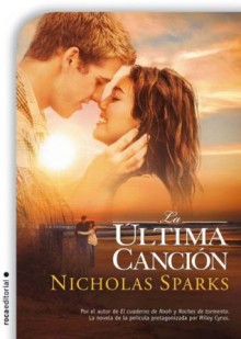 La última canción (Spanish Edition) - Nicholas Sparks, Iolanda Racascall