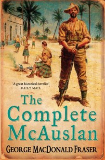 The Complete McAuslan - George MacDonald Fraser