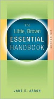 The Little, Brown Essential Handbook (Spiral) - Jane E. Aaron