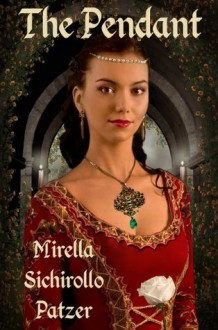 The Pendant - Mirella Sichirollo Patzer