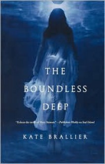 The Boundless Deep - Kate Brallier