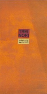 Trei nori - Gheorghe Grigurcu