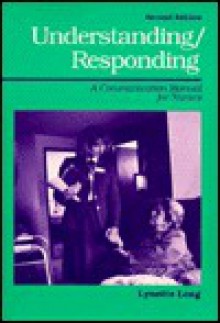 Understanding/Responding - Lynette Long, Penny Prophit