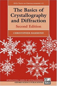 The Basics Of Crystallography And Diffraction - Christopher Hammond