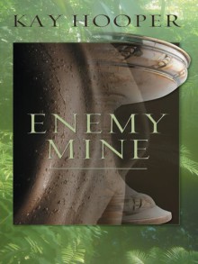 Enemy Mine - Kay Hooper