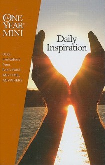 The One Year Mini Daily Inspiration - Ronald Beers, Susan Taylor, Mark Anthony Lane