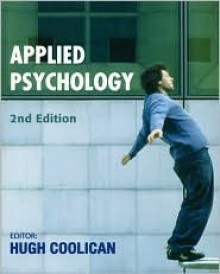 Applied Psychology - Hugh Coolican