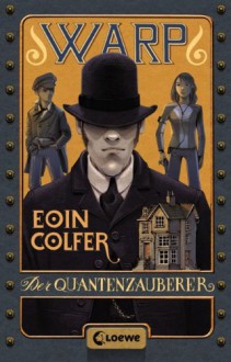 Der Quantenzauberer - Eoin Colfer