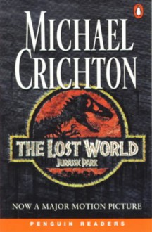 The Lost World (Penguin Readers: Level 4 S.) - Michael Crichton