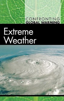 Extreme Weather - Thomas Streissguth