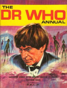 The Dr Who Annual 1968 - Kevin McGarry, J.L. Morrissey, Colin Newstead, J.W. Elliot, M. Broadley, J.H. Pavey, Walter Howarth, Peter Limbert, Susan Aspey, David Brian