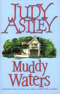 Muddy Waters (Audio) - Judy Astley, Patricia Gallimore