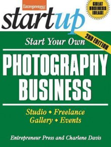 Start Your Own Photography Business - Charlene Davis