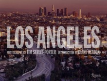 Los Angeles: Deluxe - Tim Street-Porter