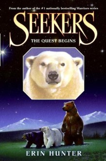 The Quest Begins - Erin Hunter