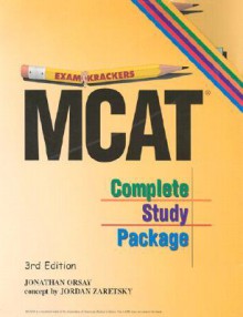 Exam Krackers: Complete Mcat Study Package (5 Vol. Set) (Examkrackers) - Jonathan Orsay