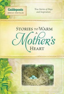 Stories to Warm a Mother's Heart - Jill Jones