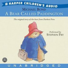 A Bear Called Paddington (Audio) - Michael Bond, Stephen Fry