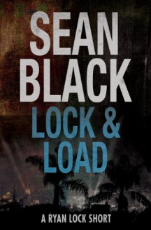 Lock & Load - Sean Black