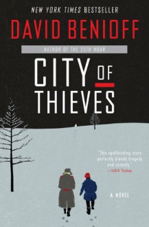 City of Thieves: A Novel - David Benioff