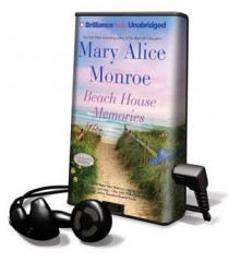 Beach House Memories (Audio) - Mary Alice Monroe