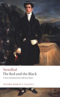 The Red and the Black - Stendhal, Roger Pearson, Catherine Slater