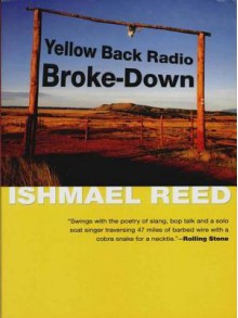 Yellow Back Radio Broke-Down - Ishmael Reed