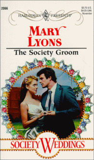 The Society Groom - Mary Lyons