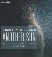 Another Sun - Timothy Williams, Cassandra Campbell