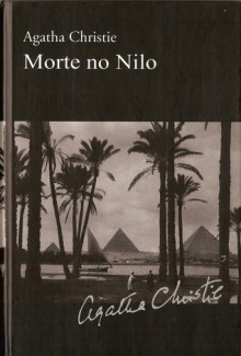 Morte no Nilo - Agatha Christie