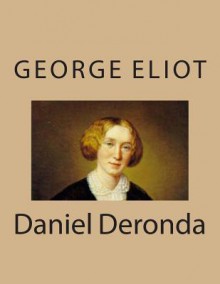 Daniel Deronda - George Eliot