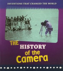 The History of the Camera - Elizabeth Raum