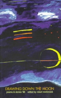 Drawing Down the Moon: Poems and Stories 96 - Robert Minhinnick