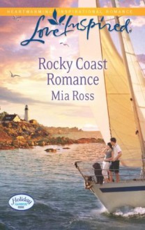 Rocky Coast Romance (Holiday Harbor) - Mia Ross