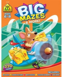 Big Mazes & More: Ages 6-8 - Jennifer Neumann, Robin Boyer, Joe Kramer, Remy Simard